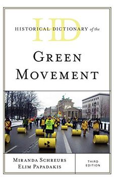portada Historical Dictionary of the Green Movement, Third Edition (Historical Dictionaries of Religions, Philosophies, and Movements Series) (en Inglés)