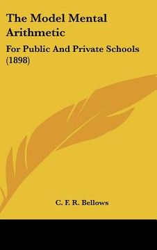 portada the model mental arithmetic: for public and private schools (1898)