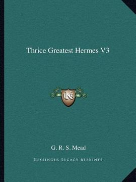 portada thrice greatest hermes v3 (en Inglés)