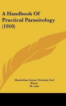 portada a handbook of practical parasitology (1910) (en Inglés)