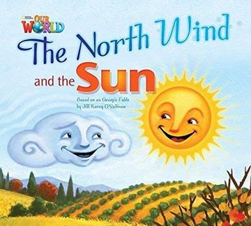 portada Our World Readers: The North Wind and the Sun: British English (Our World Readers (British English)) 