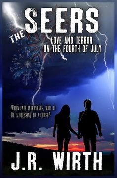 portada The Seers: Love and Terror on the Fourth of July (en Inglés)