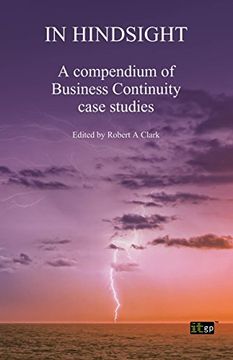 portada In Hindsight: A Compendium Of Business Continuity Case Studies