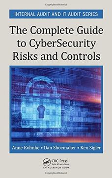 portada The Complete Guide to Cybersecurity Risks and Controls (Internal Audit and IT Audit)
