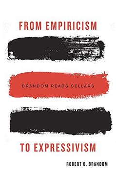 portada From Empiricism to Expressivism: Brandom Reads Sellars (en Inglés)