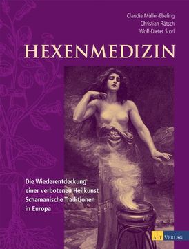 portada Hexenmedizin: Die Wiederentdeckung einer verbotenen Heilkunst - schamanische Tradition in Europa