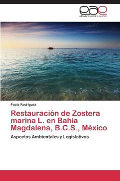 portada Restauracion de Zostera Marina L. En Bahia Magdalena, B.C.S., Mexico