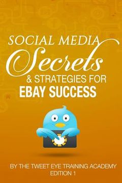 portada Social Media Secrets & Strategies For eBay Success (en Inglés)