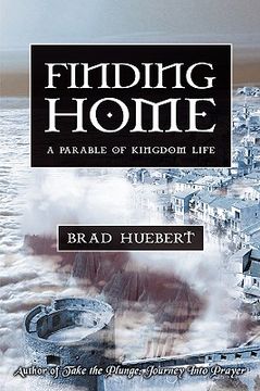 portada finding home: a parable of kingdom life (en Inglés)