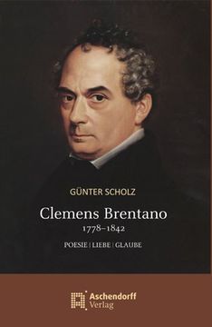 portada Clemens Brentano 1778-1842: Poesie / Liebe / Glaube (en Alemán)