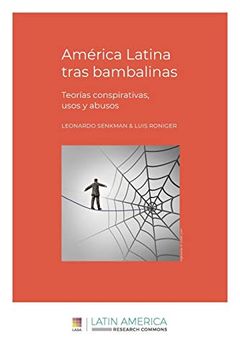 portada América Latina Tras Bambalinas: Teorías Conspirativas, Usos y Abusos (in Spanish)