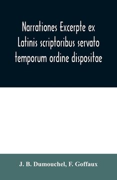 portada Narrationes excerpte ex Latinis scriptoribus servato temporum ordine dispositae, or Select narrations taken from the best Latin authors: Justin, Quint