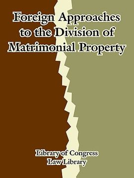 portada foreign approaches to the division of matrimonial property