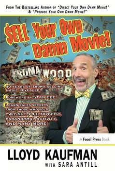 portada Sell Your Own Damn Movie! (in English)