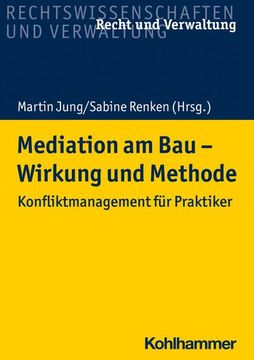 portada Mediation Am Bau - Wirkung Und Methode: Konfliktmanagement Fur Praktiker (in German)