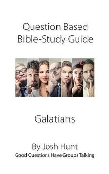 portada Question-based Bible Study Guides -- Galatians: Good Questions Have Groups Talking (en Inglés)