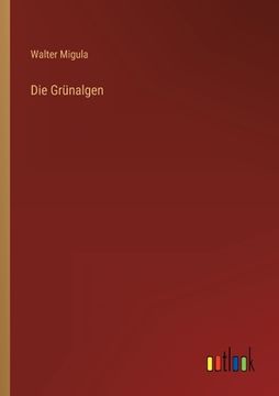 portada Die Grünalgen (en Alemán)