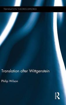 portada Translation after Wittgenstein (Translation Theories Explored)