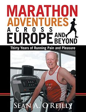 portada MARATHON ADVENTURES ACROSS EUROPE AND BEYOND: Thirty Years of Running Pain and Pleasure