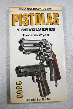 portada Guia ilustrada de las pistolas y revolveres