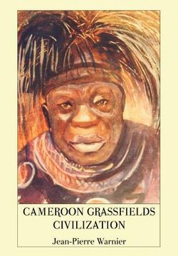 portada cameroon grassfields civilization (in English)