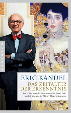portada Das Zeitalter der Erkenntnis: Die Erforschung des Unbewussten in Kunst, Geist und Gehirn von der Wiener Moderne bis Heute (in German)