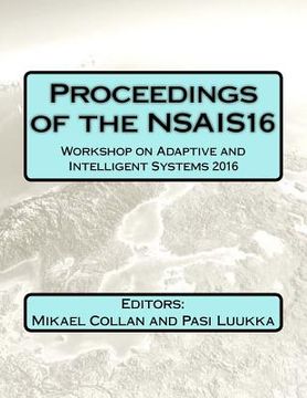 portada Proceedings of the NSAIS16: Workshop on Adaptive and Intelligent Systems 2016 (en Inglés)