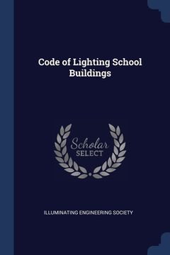portada Code of Lighting School Buildings (en Inglés)