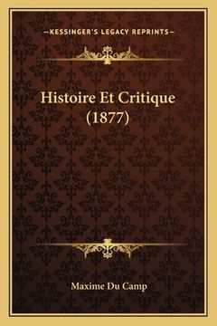 portada Histoire Et Critique (1877) (en Francés)