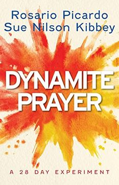 portada Dynamite Prayer: A 28 day Experiment (en Inglés)