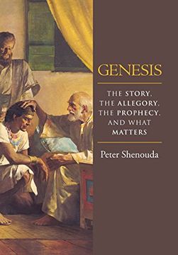 portada Genesis: The Story, the Allegory, the Prophecy, and What Matters