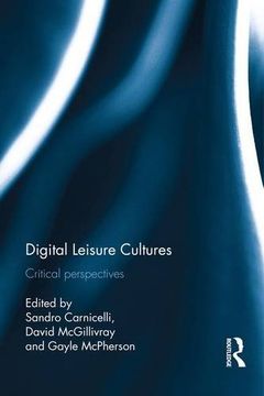 portada Digital Leisure Cultures: Critical Perspectives (in English)