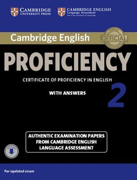 portada Cambridge English Proficiency 2 Student's Book With Answers With Audio: Authentic Examination Papers From Cambridge English Language Assessment (Cpe Practice Tests) (en Inglés)