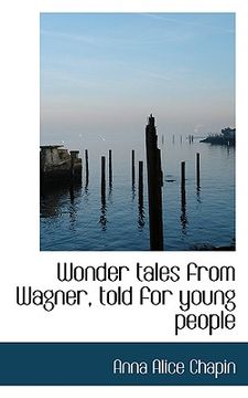 portada wonder tales from wagner, told for young people