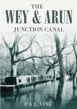 portada The wey & Arun Junction Canal (en Inglés)