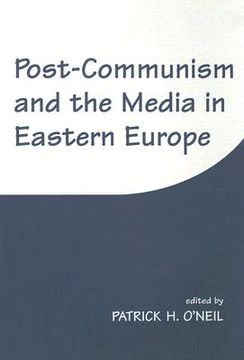 portada post-communism and the media in eastern europe (en Inglés)