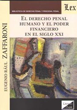 portada Derecho Penal Humano y el Poder Financiero en el Siglo Xxi, el (in Spanish)