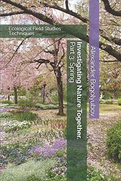portada Investigating Nature Together. Part 3: Spring: Ecological Field Studies Techniques (in English)