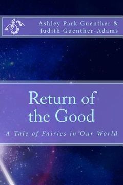portada Return of the Good: A Story of Fairies in Our World