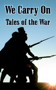 portada we carry on: tales of the war (en Inglés)