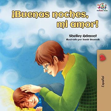 portada Buenas Noches, mi Amor!  Goodnight, my Love! - Spanish Edition (Spanish Bedtime Collection)