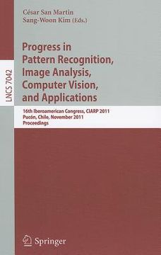 portada progress in pattern recognition, image analysis, computer vision, and applications
