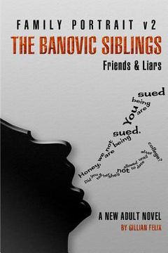 portada The Banovic Siblings: Friends & Liars (en Inglés)