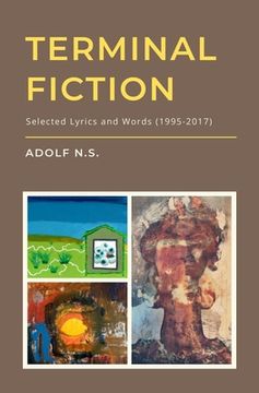 portada Terminal Fiction: Selected Lyrics and Words (1995-2017) (en Inglés)