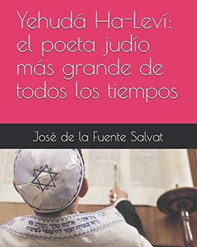 portada Yehudá Ha-Leví: El Poeta Judío más Grande de Todos los Tiempos (in Spanish)