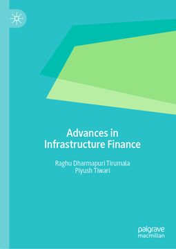 portada Advances in Infrastructure Finance (en Inglés)