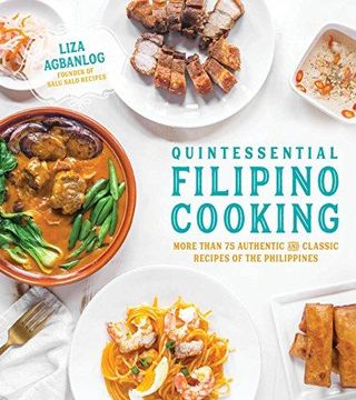 portada Quintessential Filipino Cooking: 75 Authentic and Classic Recipes of the Philippines (en Inglés)