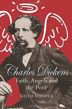 portada Charles Dickens: Faith, Angels and the Poor 