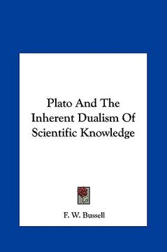 portada plato and the inherent dualism of scientific knowledge (in English)