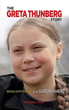 portada The Greta Thunberg Story: Being Different is a Superpower (in English)